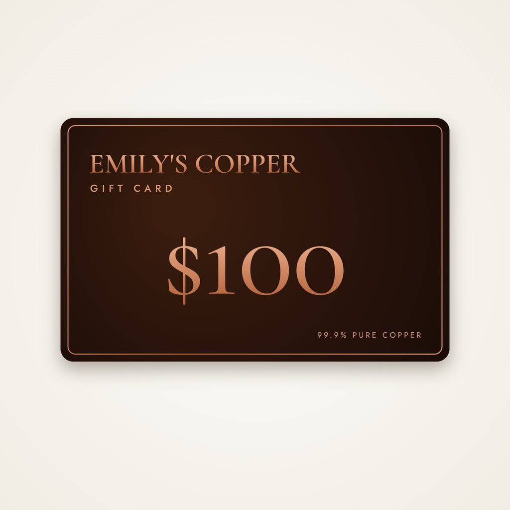 Emily's Copper Gift Card $100